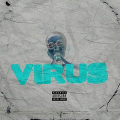 Toneward "Virus" (prod. by Devereauxx/QUELAlien)