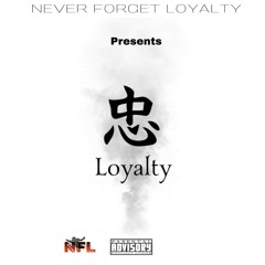Loyalty - Drip