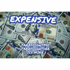 TFE x IcyMike - Expensive  (Engineered by GALVXY )