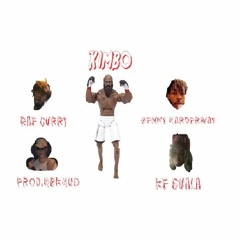 KIMBO! ft Benny Harderway & Ke. Guala prod.HBKHUD