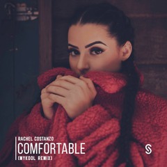 Rachel Costanzo - Comfortable (MYKOOL Remix) [Free Download]