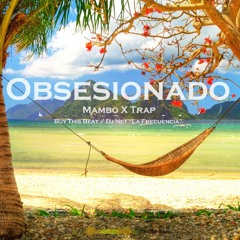 "Obsesionado" Mambo X Trap Type Beat Instrumental (Prod. By Dj Net)