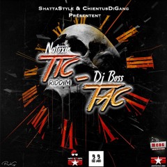 Natoxie - Tic Tok Feat. Dj Boss (Tic Tac Riddim) #NatoxWeenBonusWayWay