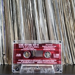 Buck 4 Rock Steady Crew Mix tape 1996 "BUCK 4 LIVES!"