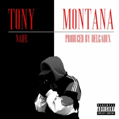 Tony Montana (Prod. by delgadux)