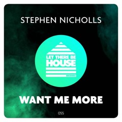 Want Me More - Original Mix