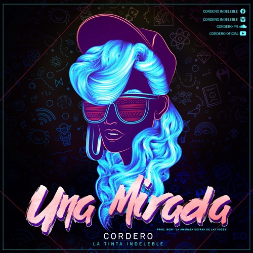 Cordero - Una Mirada (Prod By Bory LADV & Kamikaze Music)