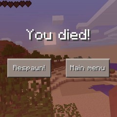 Minecraft 당신은 죽 었 다 [You died!]