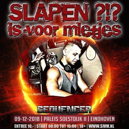 SLAPEN IS VOOR MIETJES Promomix By Sequencer