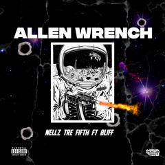 102 Allen Wrench (Feat. Bliff)