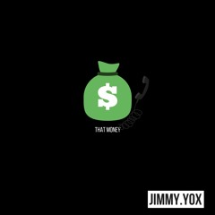That Money (Prod. By Russ)