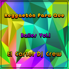 Reggaeton Para Que Bailes Vol.1