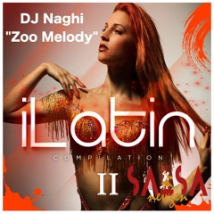 Zoo Melody - DJ Naghi