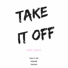 Take It Off
