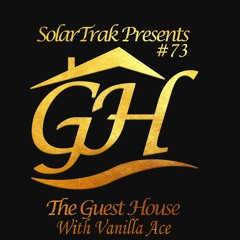 Episode 73 With Vanilla Ace