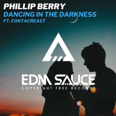 Phillip Berry - Dancing In The Darkness ft. Contacreast [Free Download]