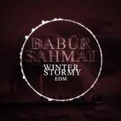 Babur Sahmat - Stromy Winter  2018 EDM