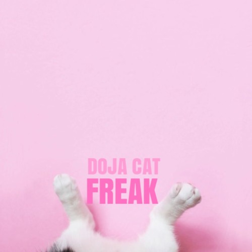 Freak By Doja Cat On Soundcloud Hear The World S Sounds