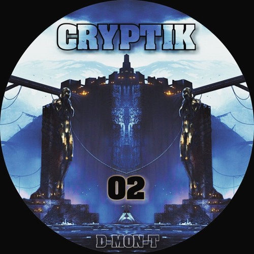 D-MON-T - CRYPTIK 02