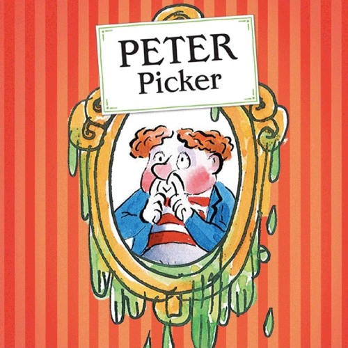 The World’s Worst Children - Peter - Picker