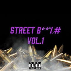 Street Bitch Vol. 1