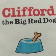 Clifford the Big Red Dog