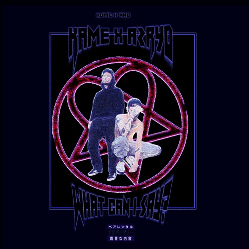 K4M3 X AZRYD - WHAT CAN I SAY? PROD SWEPTAWAY