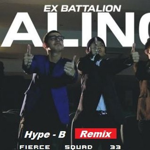 Ex Battalion - Ginalingan (Hype B Remix)