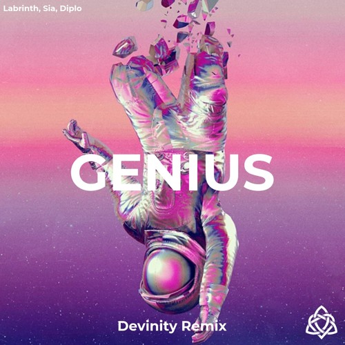 LSD - Genius ft. Labrinth, Sia, Diplo (Devinity Remix)
