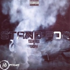 YscMercc X YungBank ~ Stand For