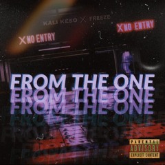 From The One Ft Freeze (Prod CorMill)