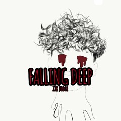 FALLING DEEP