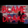 Blame Drake Emotionless Freestyle Mp3