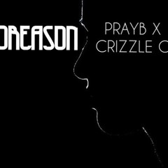No Reason - PrayB X Mr.Baco