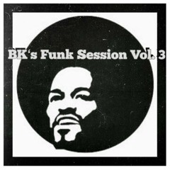 Funk Sessions Vol. 3 "This Is A Trip Edition"