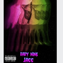 Babynine537 - JACC (prod by Rated R)