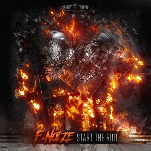 F. Noize - Start The Riot