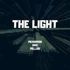 Millah & Mehdiman - The Light ( Riddim Prod. By Boombardub )