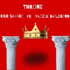 Throne Rico Savage Ft. Yazzi.K Da'Legend (Unofficial Audio)