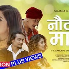 New Romantic Modern Song 2075   Nautanki Maya -Sirjana Khatri & Mr.Rj Ft.Aanchal Sharma Sraaj garach