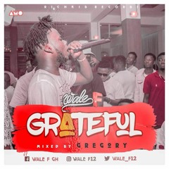 Grateful _Mixed By Gregory