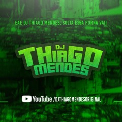 CHUPA CHUPA, ENGOLE ENGOLE - MC Fabinho Da OSK E MC BN (DJ Thiago Mendes)