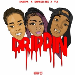 Drippin- Snappa X Empress Tee X Y.A