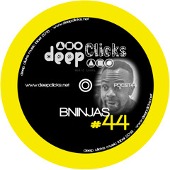 Deep Clicks Podcast #44 By BNinjas