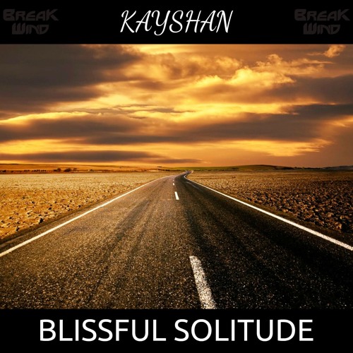 BWPF032 Kayshan - Blissful Solitude  (Free Download)