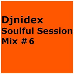 Soulful Session Mix #6