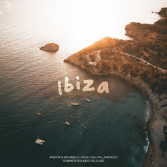 AndyM x Decimal 5 - Ibiza (feat. Ralph Larenzo) [Summer Sounds Release]