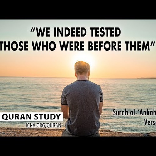 “We indeed tested those who were before them” by Yasir Ali _ Weekly Quran Study Circle