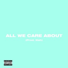 Nik - All We Care About (prod. lilah)