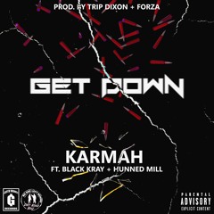 Karmah- Get Down (prod.by Dj Gringo)